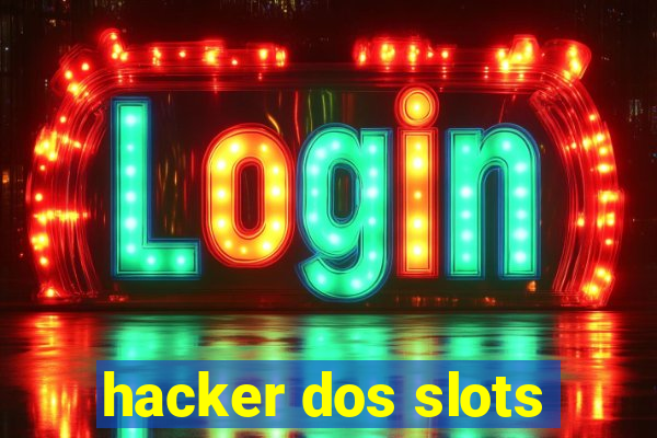 hacker dos slots